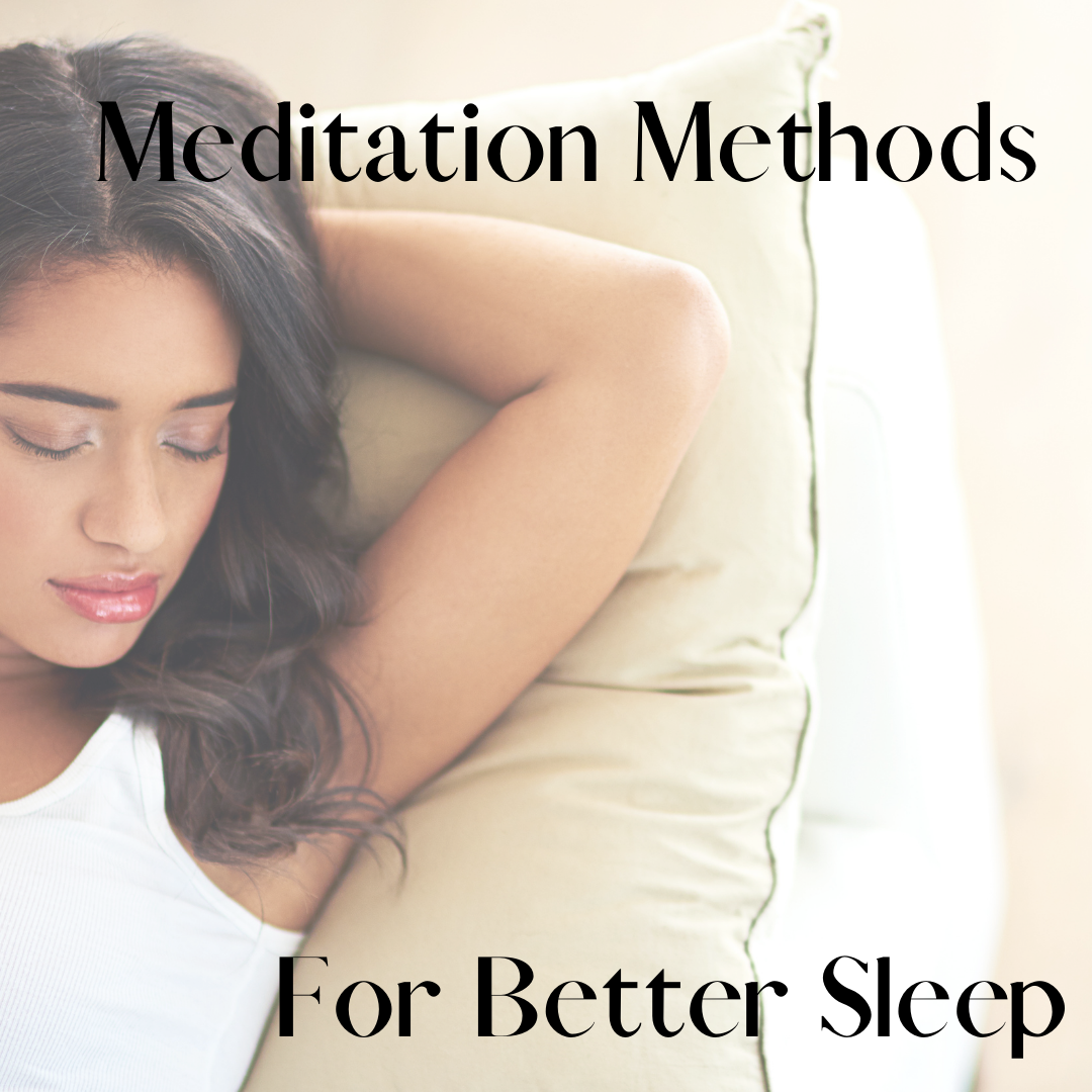 Meditation Methods For Better Sleep