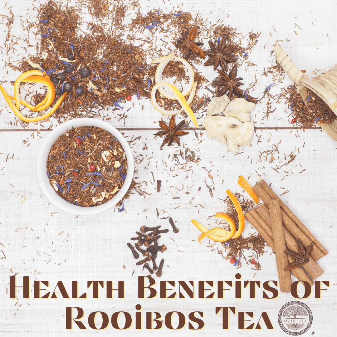 Health Benefits of Rooibos Tea - My Life Tea